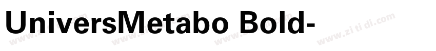 UniversMetabo Bold字体转换 UniversMetabo Bold字体转换